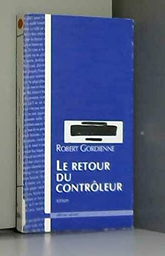 Stock image for Le retour du contrler: Roman for sale by medimops