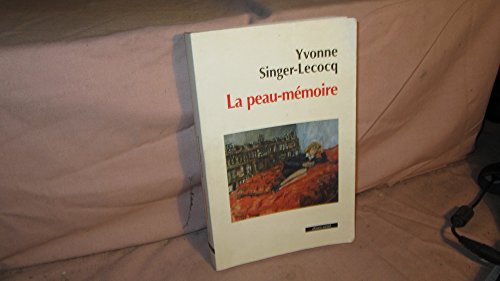 Stock image for La peau-mmoire for sale by LiLi - La Libert des Livres