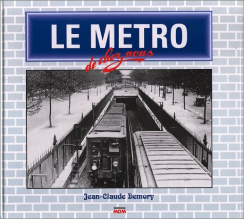 Beispielbild fr Le metro de chez nous zum Verkauf von Zubal-Books, Since 1961