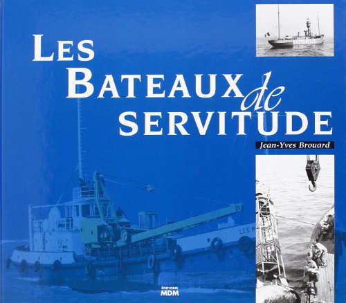 Beispielbild fr Les Bateaux de servitude zum Verkauf von medimops