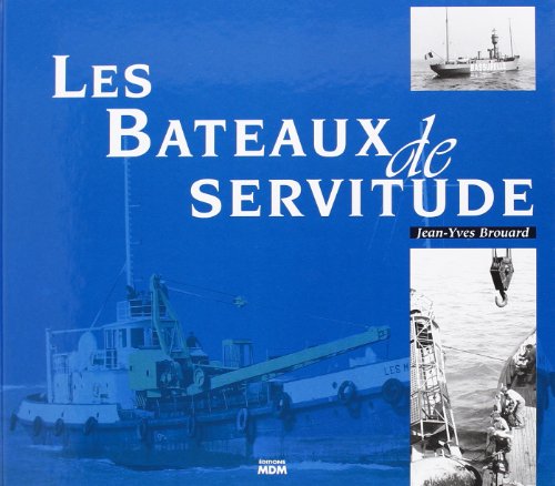 Imagen de archivo de Les Bateaux de servitude a la venta por Ammareal