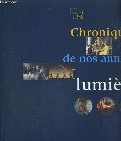 Chroniques de nos anneÌes lumieÌ€re (1946-1996) (French Edition) (9782909317236) by Coupechoux, Patrick