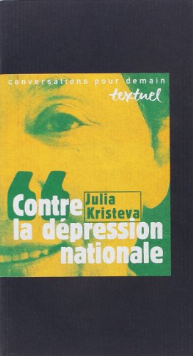 Imagen de archivo de Contre la Dépression Nationale : Entretien Avec Philippe Petit a la venta por Better World Books
