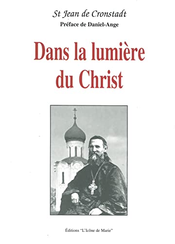 Stock image for Dans la lumire du Christ for sale by Gallix