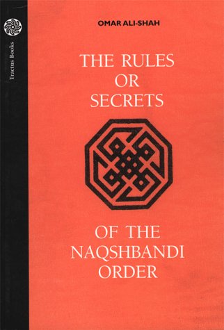 Beispielbild fr The Rules or Secrets of the Naqshbandi Order zum Verkauf von WorldofBooks