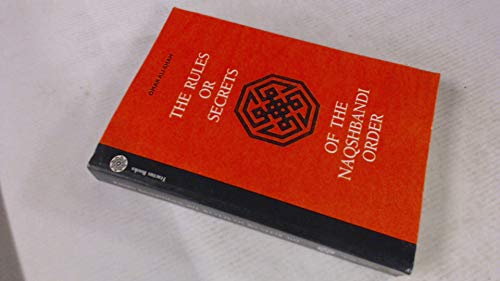 The Rules or Secrets of the Naqshbandi Order (9782909347097) by Omar Ali-Shah