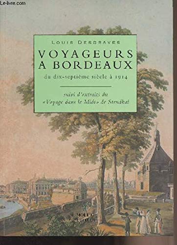 9782909351018: Voyageurs  Bordeaux du dix-septime sicle  1914