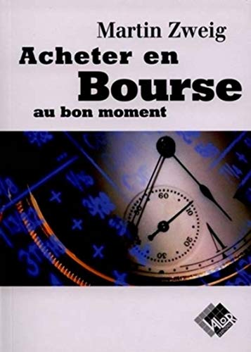 Stock image for Acheter en bourse au bon moment for sale by medimops