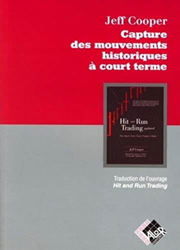 Beispielbild fr Capture Des Mouvements Historiques  Court Terme zum Verkauf von RECYCLIVRE