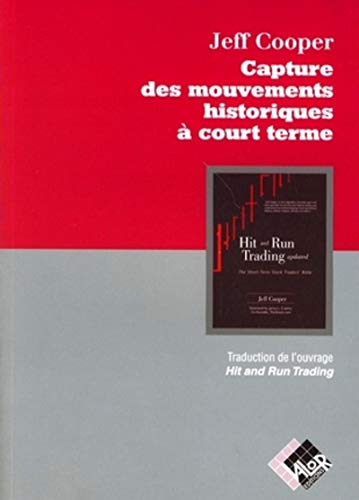 Stock image for Capture des mouvements historiques  court terme for sale by Chapitre.com : livres et presse ancienne