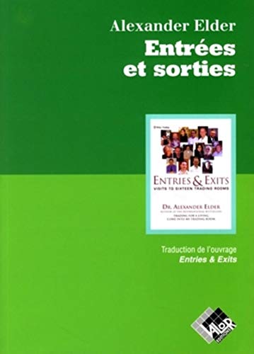 Stock image for Entres et sorties : Visite guide de seize salles de trading for sale by medimops