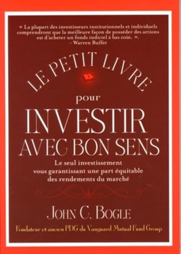 Stock image for Le petit livre pour investir avec bon sens for sale by Chapitre.com : livres et presse ancienne