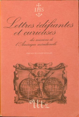 Beispielbild fr Lettres difiantes et curieuses des missions de l'Amrique mridionale zum Verkauf von Ammareal