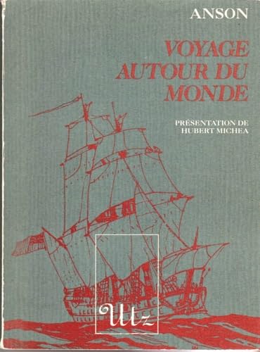 9782909365053: Voyage autour du monde: 1740-1744