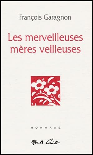 Beispielbild fr Les merveilleuses m�res veilleuses zum Verkauf von Wonder Book