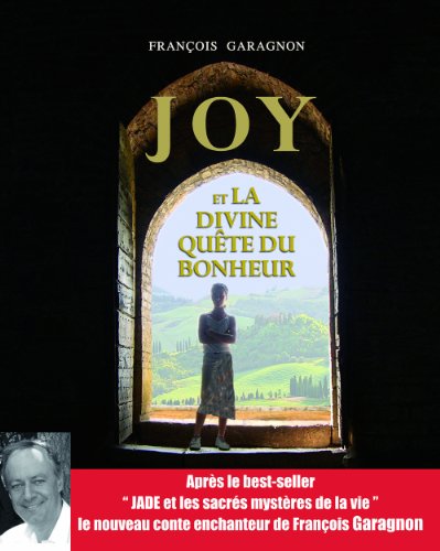 Beispielbild fr Joy et la divine qute du bonheur zum Verkauf von Ammareal