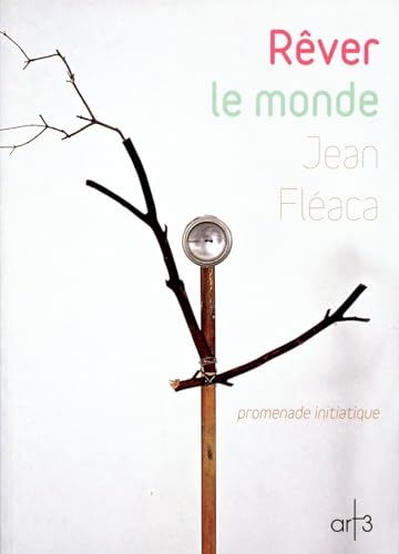 Beispielbild fr Rever le Monde [Broch] Flaca, Jean zum Verkauf von BIBLIO-NET