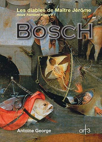 Stock image for Bosch: Les diables de Matre Jrme Nous hantent encore for sale by Gallix