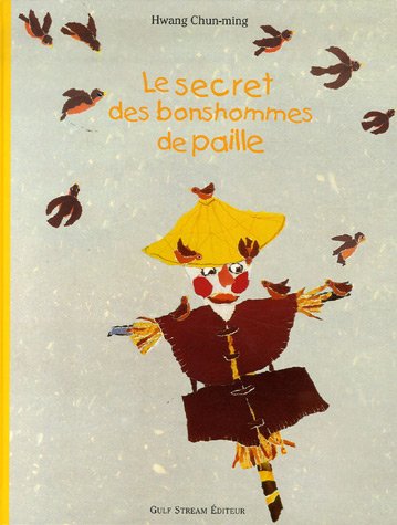 Imagen de archivo de Le secret des bonshommes de paille a la venta por Ammareal