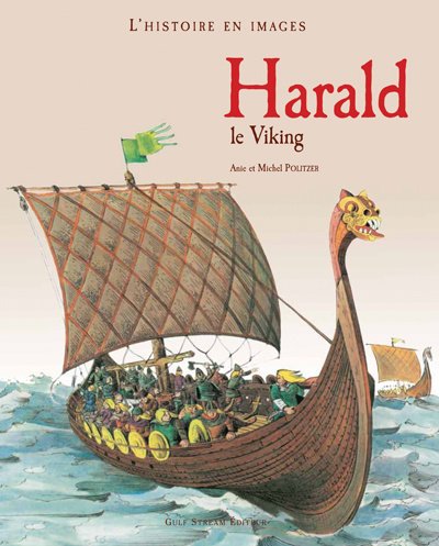 Beispielbild fr Harald le Viking zum Verkauf von Ammareal