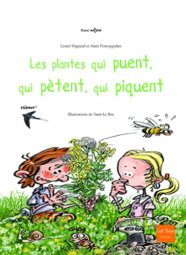 Imagen de archivo de Les Plantes qui puent, qui ptent, qui piquent a la venta por Librairie Th  la page