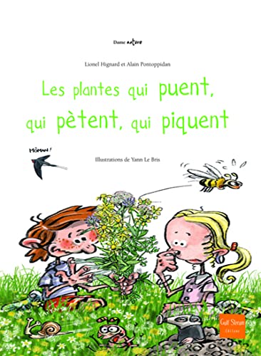 Stock image for Les Plantes qui puent, qui ptent, qui piquent for sale by Librairie Th  la page