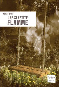 Beispielbild fr Une si petite flamme zum Verkauf von Librairie Th  la page
