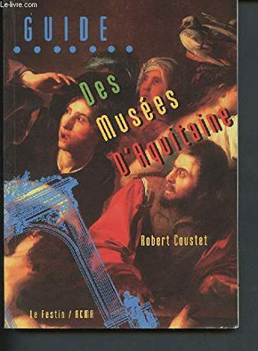 9782909423340: Guide des muses d'Aquitaine