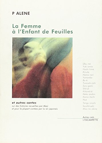 Stock image for La femme  l'enfant de feuilles for sale by Ammareal