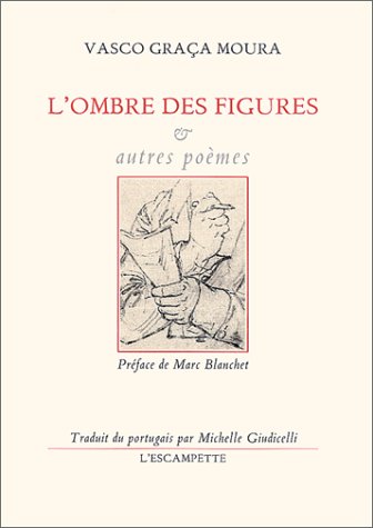 Beispielbild fr L'Ombre des figures & autres pomes zum Verkauf von Ammareal
