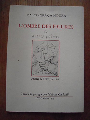 Stock image for L'Ombre des figures & autres pomes for sale by Ammareal