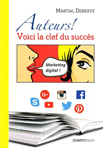 Stock image for Auteurs! Voila la clef du succs for sale by medimops