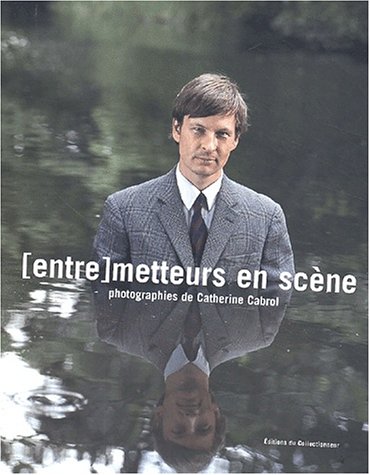 Stock image for Entre metteurs en scne for sale by LiLi - La Libert des Livres