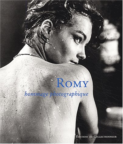Imagen de archivo de Romy : Hommage photographique a la venta por Ammareal