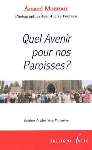 Beispielbild fr Quel Avenir pour nos Paroisses ? zum Verkauf von Ammareal