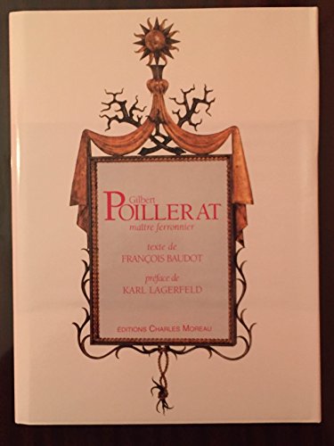 9782909458069: Gilbert Poillerat: Maitre Ferronnier (French Edition)