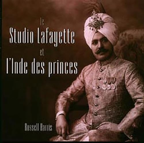 Beispielbild fr The Lafayette Studio and Princely India zum Verkauf von Books Puddle