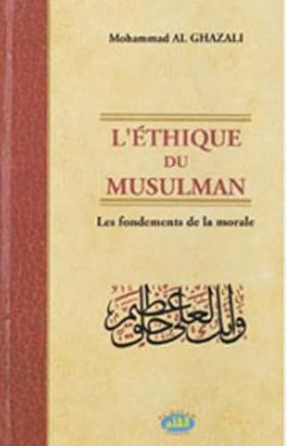 9782909469102: Ethique du musulman (L')