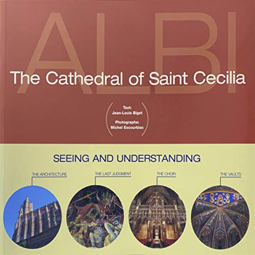 Beispielbild fr The Cathedral of Saint Cecilia: Seeing and Understanding zum Verkauf von Cross-Country Booksellers
