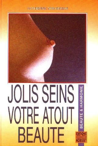 Imagen de archivo de Jolis seins, votre atout beaut a la venta por STUDIO-LIVRES
