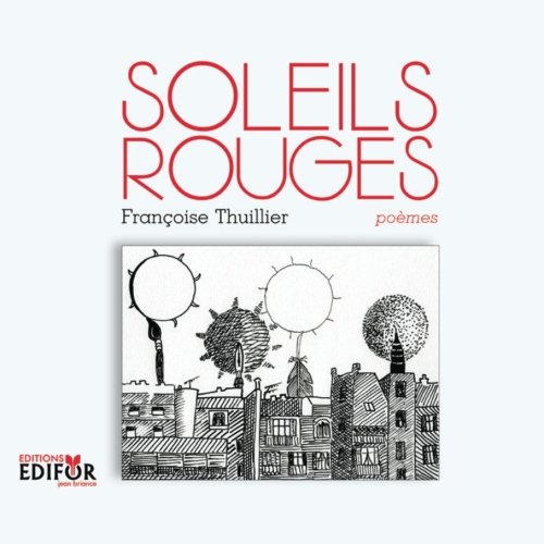 Beispielbild fr Soleils rouges: pomes zum Verkauf von Revaluation Books