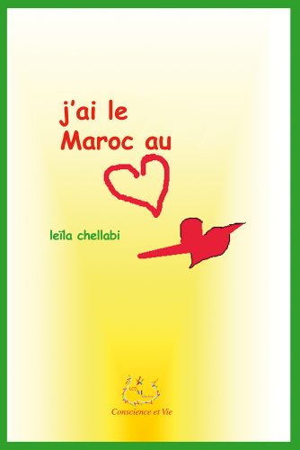 9782909539638: J'ai le Maroc au coeur