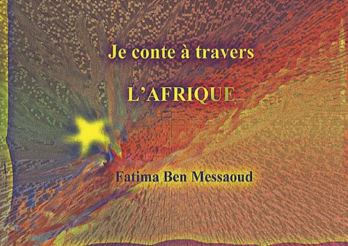 Beispielbild fr Je conte  travers l'Afrique zum Verkauf von LiLi - La Libert des Livres