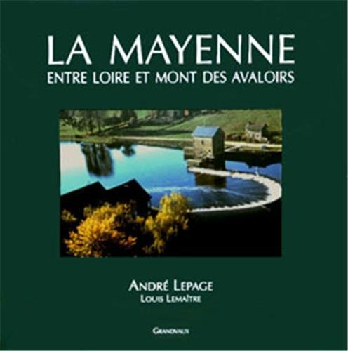 Stock image for La mayenne entre loire et mont des avaloirs for sale by medimops