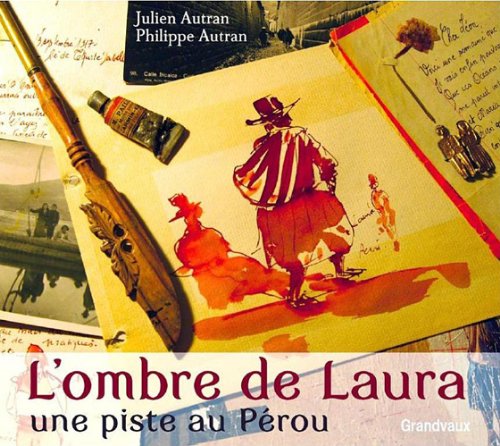 Beispielbild fr L'ombre de Laura : Une piste au Prou zum Verkauf von Ammareal