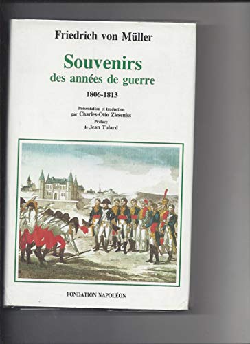 Stock image for Souvenirs Des Annes De Guerre : 1806-1813 for sale by RECYCLIVRE