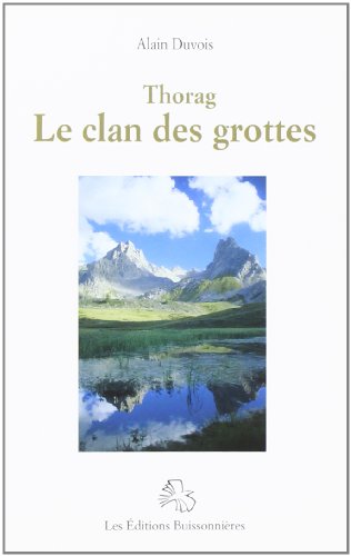 Beispielbild fr Thorac et le clan des grottes zum Verkauf von medimops