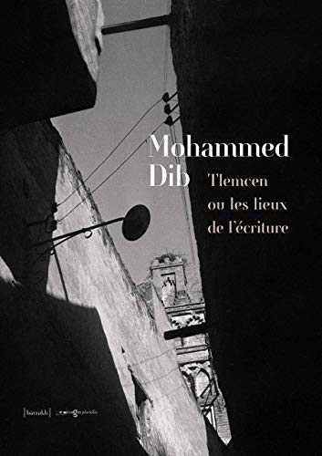 9782909571058: Tlemcen, Ou, Les Lieux De L'Ecriture: Photographies 1946 (The Soleil Series)