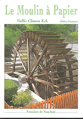 Beispielbild fr Fontaine de Vaucluse : Vallis Clausa, le moulin  papier zum Verkauf von medimops