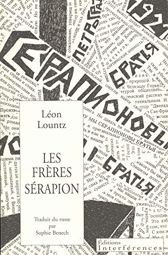 Beispielbild fr Les freres serapion Lountz, Lon and Benech, Sophie zum Verkauf von Librairie Parrsia